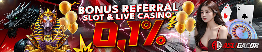 ASLIGACOR - Bonus Refferal Slot & LiveCasino 0.1%